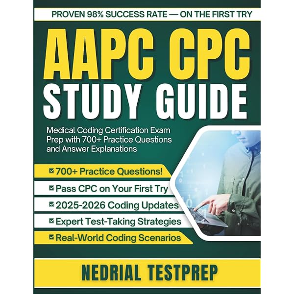 CPC Certification Study Guide: Ultimate Focus on High-Yield Coding